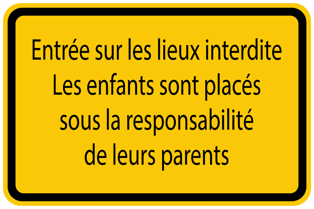 Autocollant de chantier "Entrée sur les lieux interdite Les enfants sont placés sous la responsabilité de leurs parents" jaune F-BAU-1080