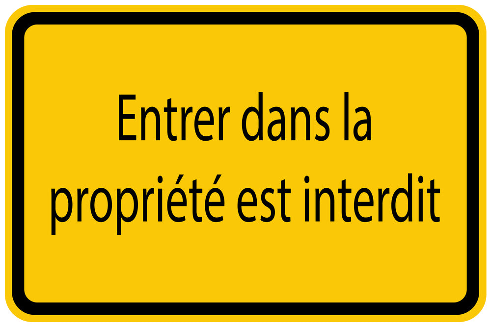 Autocollant de chantier "Entrer dans la propriété est interdit" jaune F-BAU-1100