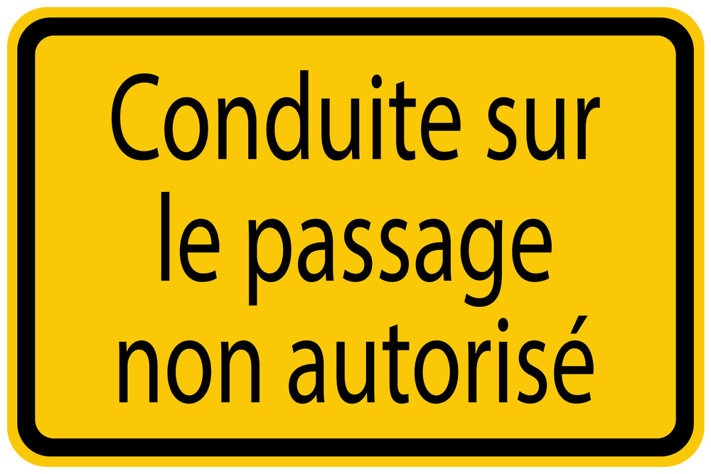 Autocollant de chantier "Conduite sur le passage non autorisé" jaune F-BAU-1150