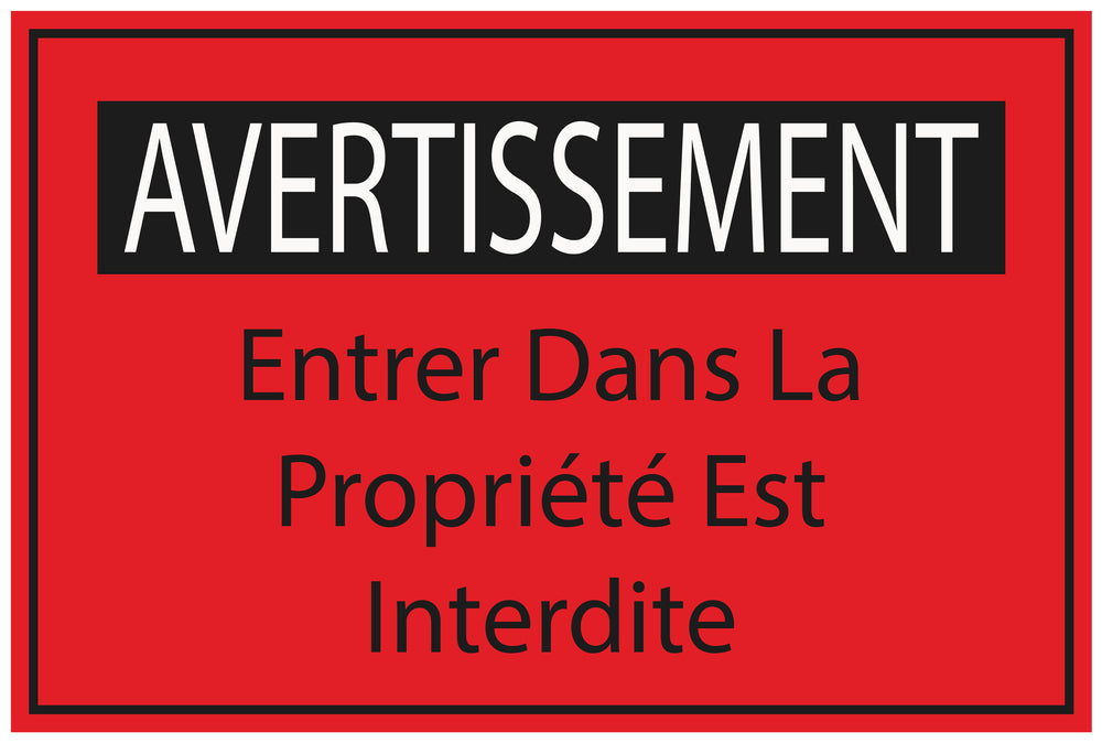 Autocollant de chantier "AVERTISSEMENT Entrer Dans La Propriété Est Interdite"  F-BAU-1990