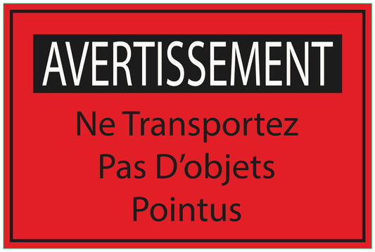 Autocollant de chantier "AVERTISSEMENT Ne Transportez Pas D'objets Pointus"  F-BAU-2050