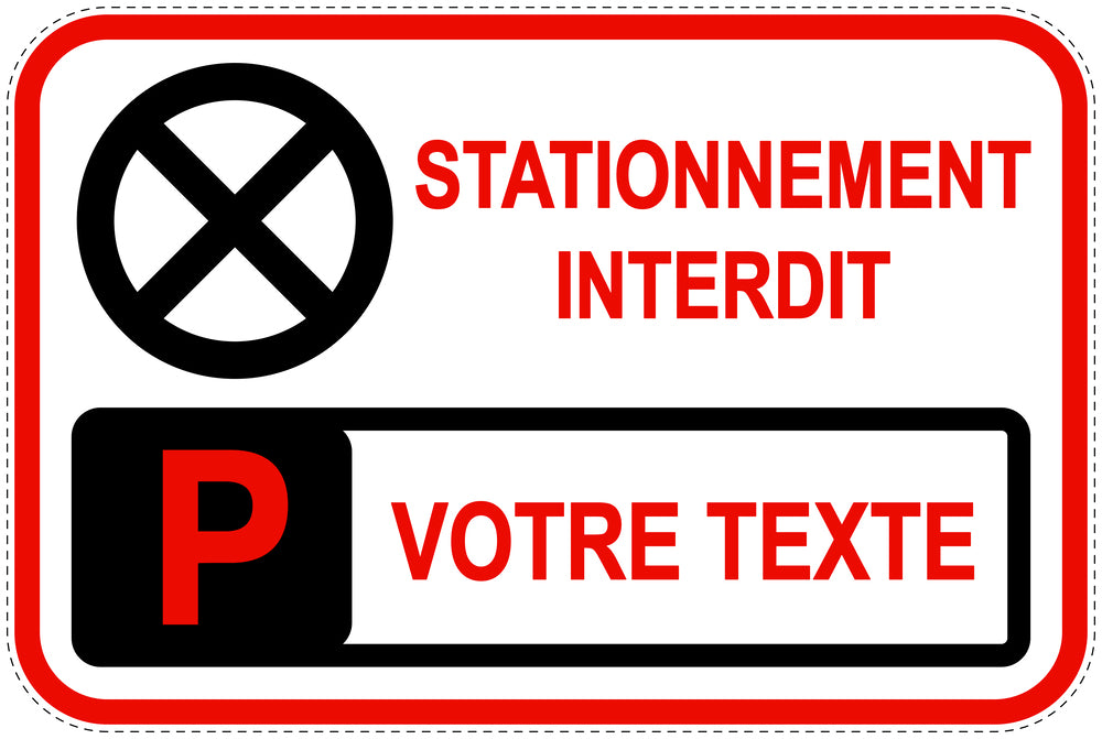 Panneaux d'interdiction de stationnement (stationnement interdit) rouge comme autocollant F-PARKEN-10100-V-14-Wunsch