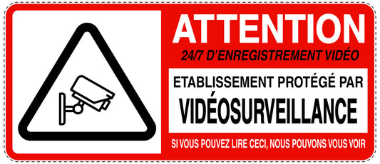 Accès interdit - vidéosurveillance " ATTENTION 24/7 D'ENREGISTREMENT VIDÉO ETABLISSEMENT PROTÉGÉ PAR VIDÉOSURVEILLANCE SI VOUS POUVEZ LIRE CECI, NOUS POUVONS VOUS VOIR" 10-40 cm F-RESTRICT-1200