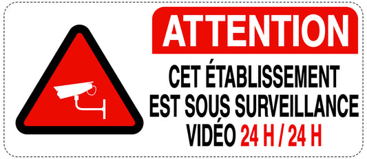 Accès interdit - vidéosurveillance "ATTENTION CET ÉTABLISSEMENT EST SOUS SURVEILLANCE VIDÉO 24 H/24 H" 10-40 cm F-RESTRICT-1250