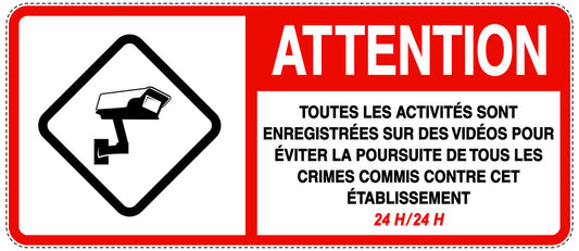 Accès interdit - vidéosurveillance " ATTENTION TOUTES LES ACTIVITÉS SONT ENREGISTRÉES SUR DES VIDÉOS POUR ÉVITER LA POURSUITE DE TOUS LES CRIMES COMMIS CONTRE CET ÉTABLISSEMENT 24 H/24 H " 10-40 cm F-RESTRICT-1290