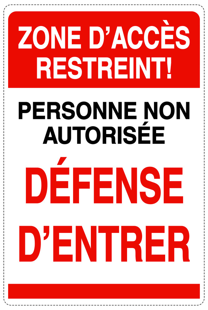 Accès interdit - vidéosurveillance "ZONE D'ACCÈS RESTREINT! PERSONNE NON AUTORISÉE DÉFENSE D'ENTRER" 10-40 cm F-RESTRICT-2070