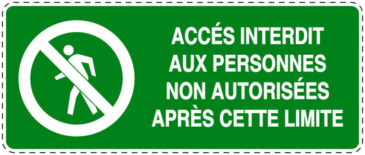 Autocollant d'interdiction d'accès "Accés interdit aux personnes non autorisées aprés cette limite" F-SI5020-67