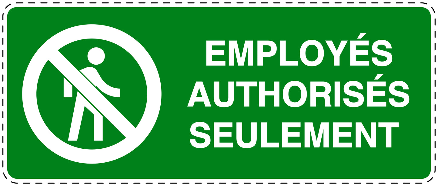 Autocollant d'interdiction d'accès "Employés authorisés seulement" F-SI5050-67