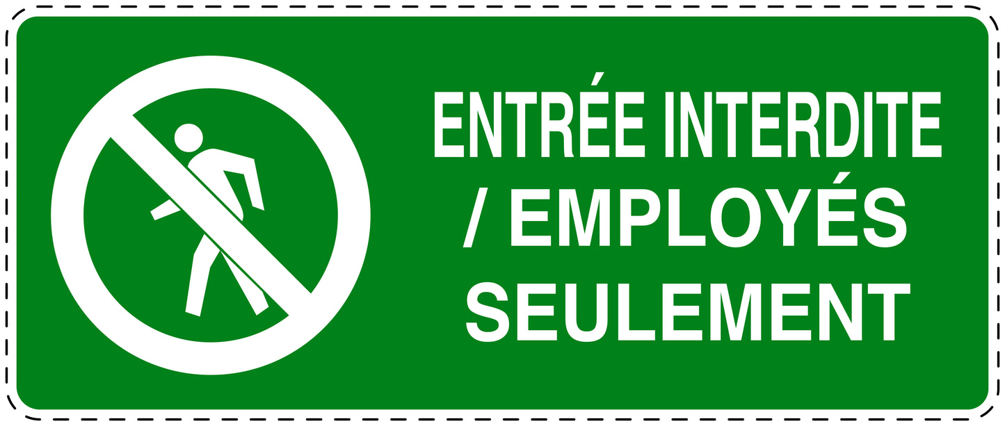 Autocollant d'interdiction d'accès "Entrée interdite/ employés seulement" F-SI5140-67