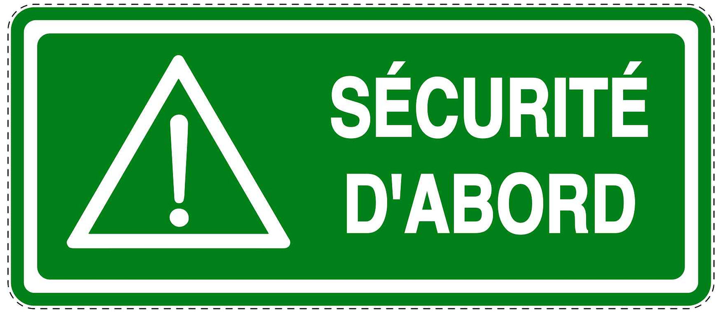 Autocollant d'urgence "SÉCURITÉ D'ABORD" 10-40 cm F-SIE-3010-54